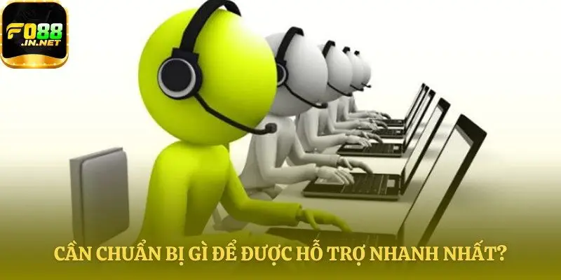 Cung cấp đủ thông tin để giải quyết nhanh