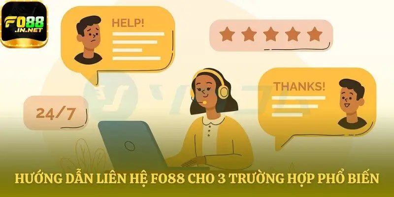 Liên hệ Fo88 giải quyết vấn đề nhanh
